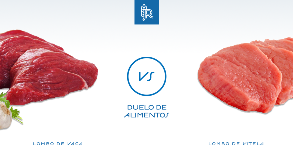 Combate nutricional: lombo de vaca vs. lombo de vitela